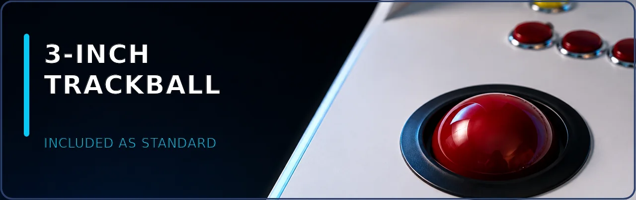 3-inch trackball — included as standard