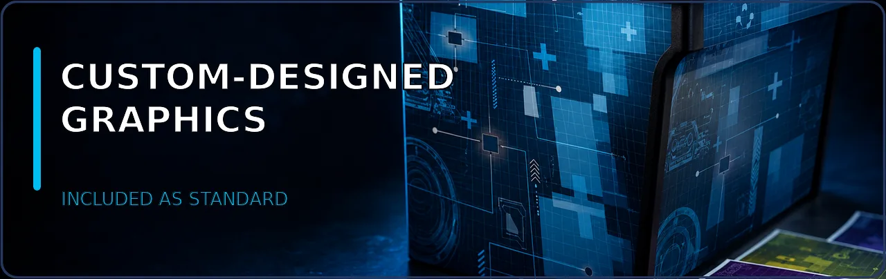 Custom-designed graphics — included as standard
